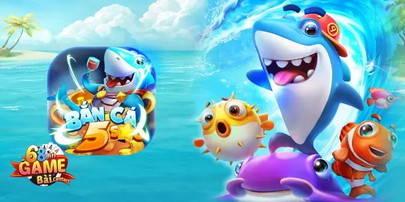Bắn Cá 5 Sao - Trải Nghiệm Game Cá Cực Hấp Dẫn Và Đầy Thú Vị 2 Tổng quan về bắn cá 5 sao